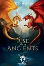 T. A. McEvoy: Rise of the Ancients, Buch