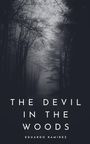 Eduardo Ramirez: The Devil In the Woods, Buch