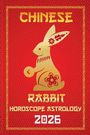 Sienna Zhou: Rabbit Chinese Horoscope 2026, Buch