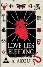 A. Aizou: Love Lies Bleeding, Buch