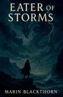 Marin Blackthorn: Eater of Storms, Buch
