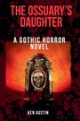 Kenneth Austin: The Ossuary's Daughter, Buch