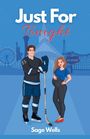 Sage Wells: Just For Tonight, Buch