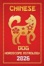 Sienna Zhou: Dog Chinese Horoscope 2026, Buch