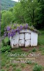 Ethan McGrane: Under the Shed, Buch