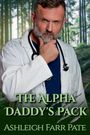 Ashleigh Pate: The Alpha Daddy's Pack, Buch