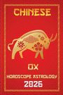 Sienna Zhou: Ox Chinese Horoscope 2026, Buch