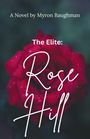 Myron Baughman: The Elite, Buch