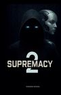 Ð&: Supremacy 2, Buch