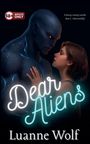Luanne Wolf: Dear Aliens, Buch