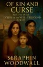 Seraphin Woodwall: Of Kin And Curse, Buch