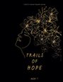 Meba T.: Trails Of Hope, Buch