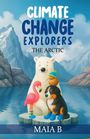 Maia B: The Arctic, Buch