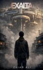 Zhiar Ali: Exalta, Buch