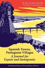 "Spanish Towns, Portuguese Villages: A Journal for Expats and Immigrants" steht vor einer Zeichnung.