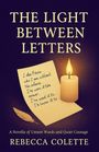 Rebecca Colette: The Light Between Letters, Buch