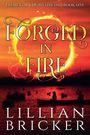 Lillian Bricker: Forged in Fire, Buch