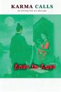 Dongwei Chu: Karma Calls, the Alerting Tale of a Marriage, Buch