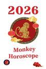 Alina A. Rubi: Monkey Horoscope 2026, Buch