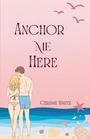 Text: „ANCHOR ME HERE“ und „CHRISSY SMITH“. Illustration: Ein Paar am Strand mit Möwen und Muscheln.