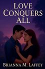 LOVE CONQUERS ALL. Brianna M. Laffey. Eine Illustration eines innigen Paares vor einem violetten Himmel.