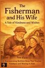 "The Fisherman and His Wife: A Tale of Kindness and Wishes." Illustration: Ein Fischer mit Fisch, Frau daneben, kleines Haus im Hintergrund.