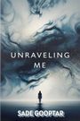Sade Gooptar: Unraveling Me, Buch