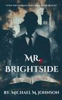 Michael M. Johnson: Mr. Brightside, Buch