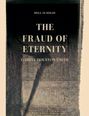 Darryl Houston Smith: The Fraud of Eternity, Buch