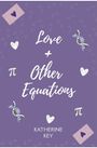 Katherine Key: Love and Other Equations, Buch