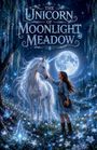 Rowan Everhart: The Unicorn of Moonlight Meadow, Buch