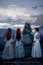"The Piper and the Prophecy" steht oben, darunter drei Frauen in langen Kleidern vor einem Steinhaufen mit "Sons of Hounds".