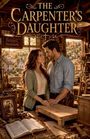 Hannah Rose Whitmore: The Carpenter's Daughter, Buch