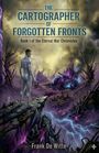 Frank de Witte: The Cartographer of Forgotten Fronts (Book I), Buch