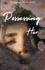 Elizabeth Loerzel-Smith: Possessing Her, Buch