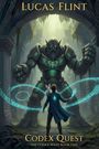 Text: "Lucas Flint, Codex Quest, The Codex Wars Book One." Ein Mann mit Umhang, Zauberstab und Kaninchen steht vor einem steinernen Riesen.