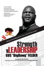 Gus Bigdawg Felder: Strength and Leadership, Buch
