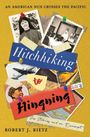 „Hitchhiking to Hingning“ von Robert J. Rietz. Collage von Fotos, Postkarten und Klebezetteln auf gelbem Hintergrund.