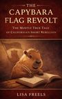 „The Capybara Flag Revolt“ steht über einem Kapibara, das mit einer Feder in ein Buch schreibt.