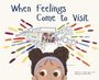 "When feelings come to visit" steht groß oben. Ein Kind schaut mit großen Augen nach oben; im Hintergrund Klopfgeräusche am Fenster.