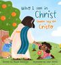Text: "Who I am in Christ, Quien soy en Cristo." Illustration von einer Person, die mit zwei Kindern interagiert.