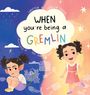 "When you're being a Gremlin" in bunten Buchstaben. Links ein trauriges Kind mit Elfenohren, rechts ein fröhliches Kind.
