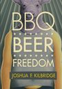 BBQ BEER FREEDOM. JOSHUA F. KILBRIDGE. Illustration eines Menschen mit einem violetten Schweinekopf.