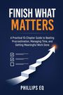 Phillips Eq: Finish What Matters, Buch