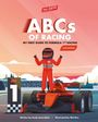 "ABCs OF RACING: MY FIRST GUIDE TO FORMULA 1™ RACING, 2ND EDITION." Illustration eines Rennfahrers neben einem Rennwagen.