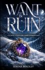 „WANT & RUIN“, „A Slavic Folklore Dark Romantasy“, „Serena Bradley“. Winterlandschaft mit Schmuckstück im Schnee.