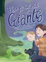 „How to Get Rid of Giants“. Zwei Kinder mit Buch, schwarzer Hund, große grüne Füße eines Riesen.