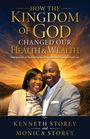 Titel: "How the Kingdom of God Changed Our Health & Wealth". Zwei Menschen lächeln vor einem Sonnenuntergang.
