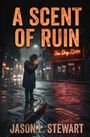 "A Scent of Ruin" und "The Dry Rain". Illustration: Ein Mann im Regen, rauchend, unter Straßenlaternen.