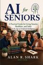 "AI for Seniors" von Alan R. Shark. Ältere Menschen lächeln, schauen auf ein Tablet. Regal mit Büchern im Hintergrund.